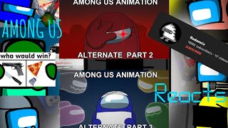 Among Us Reacts to Among Us Animation (Alternate) (Made By Rodamrix) || [Part 2 and 3]