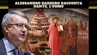 ALESSANDRO BARBERO RACCONTA DANTE: L'UOMO - PODCAST