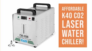 eBay K40 CO2 Laser - Unboxing a CW 3000 Chiller!