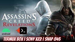 Assassin's Creed: Revelations Termux Box Sony Xz2 Snap 845 DXVK 1.10.3