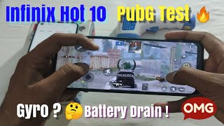 Infinix Hot 10 Pubg Test | Battery Drain | Heating Issue?🔥 |Gyro Test Worth At 10999?