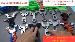 Trần Trung Kiên | Ná cao su 15k - Sức mạnh và độ bền đỉnh cao