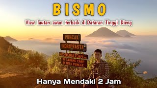 GUNUNG BISMO via SIKUNANG - Dataran Tinggi Dieng Wonosobo, naik gunung untuk pemula sangat cocok