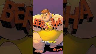 Who Is Big Bertha #marvel #marvelcomics #comics #shorts