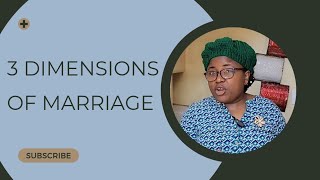 3 Dimensions of marriage