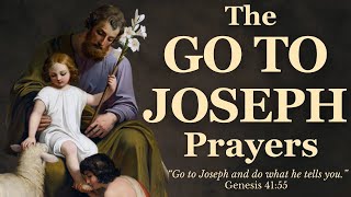 The "Go to Joseph" Prayers