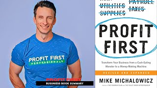 Transform Your Business Finances with Profit First by Mike Michalowicz - book summary