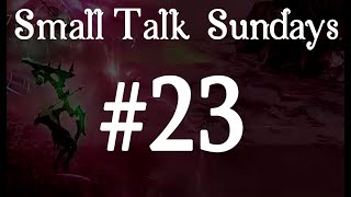 Small Talk Sunday [23]: Crunchtime, Acting, and Secondary Channel Ideas