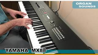 YAMAHA MX88 ORGAN SOUNDS - Sonidos de organo de el Yamaha MX88