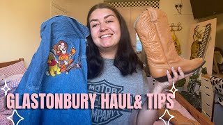 GLASTONBURY TOP TIPS AND HAUL