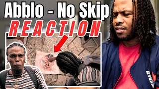 A SKIPPA DISS?! | ABBLO - NO SKIP ft. Loudestcity (REACTION)