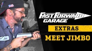 Fast Forward Garage: Meet Jimbo