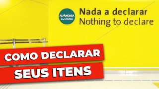 DECLARAÇÃO ADUANEIRA - Como preencher a declaração aduaneira