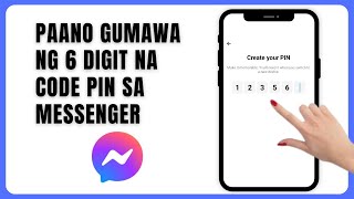 paano gumawa ng 6 digit na code pin sa messenger