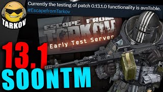 NEXT PATCH ON ETS - 13.1 Is Being Tested // Escape from Tarkov News