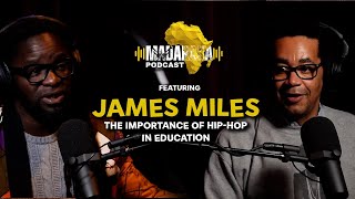 🎙️ Madaraka Podcast Episode: James Miles - The Importance of Hip-Hop in Education