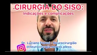 CIRURGIA DO SISO: INDICAÇÕES E COMPLICAÇÕES - DORMÊNCIA NA LÍNGUA