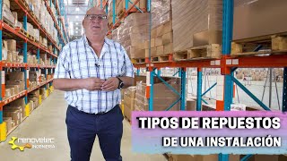 TIPOS DE REPUESTOS DE UNA INSTALACIÓN