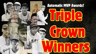 Baseball's Triple Crown Winners. Should they automatically be named MVP? #baseballtrivia