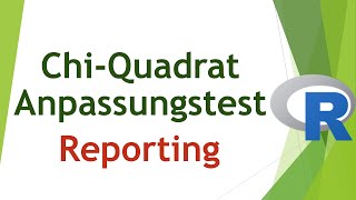 Chi-Quadrat-Anpassungstest R berichten