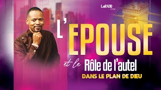 L'épouse et le rôle de l'Autel dans le Plan de Dieu | La RADD LIVE | 15 Février 2023