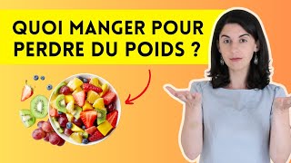 Finalement, quoi manger pour Perdre du poids ? (Exemples et une Grande Vérité)