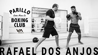 Parillo's Boxing Club | Rafael Dos Anjos