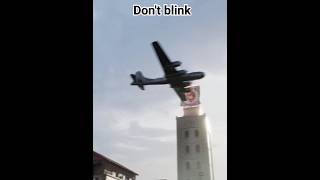 Don't blink If you Want to see the planes