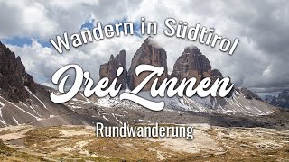 Rundtour Drei Zinnen | Sextner Dolomiten | Wandern Südtirol