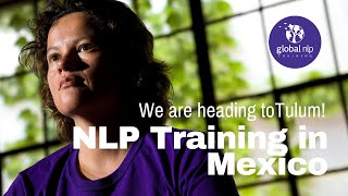 NLP Training Mexico |Tulum