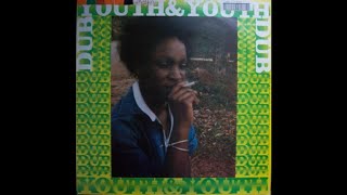 Youth & Youth – Dub (FULL ALBUM) 1978 DUB/DJ REGGAE!!