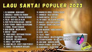 lagu santai populer 2023 - Audio Bening 2023