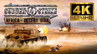 Sudden Strike 4 Afica Desert War: Axis Campaign 02 (4K)