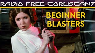 Top 5 Beginner Blasters in Star Wars