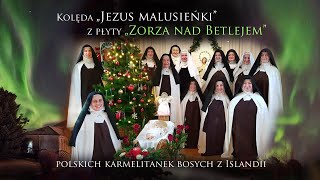 Kolęda „Jezus malusieńki”