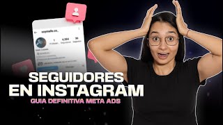 ⚡ Cómo conseguir SEGUIDORES en Instagram 2024 | Campañas seguidores Meta Ads - Facebook Ads