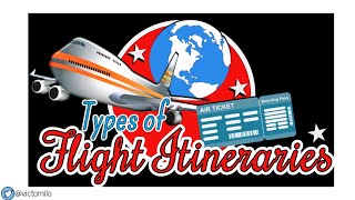 Types of Simple Flight Itineraries