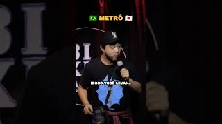 diferença metrô JAPÃO x BRASIL #standupcomedy