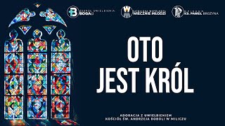 Oto jest Król | Uwielbienie