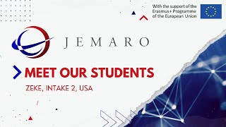 MEET JEMARO STUDENTS #1 | Zeke, intake 2, USA