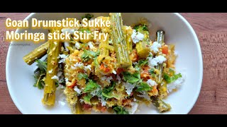 Goan Style Drumstick Stir Fry | Sanganche sukke | Sengo Sukke | Recipe By cocinanispolina