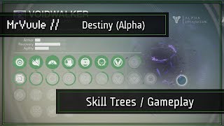 Destiny (Alpha) - All Skill Trees and Skills Gameplay