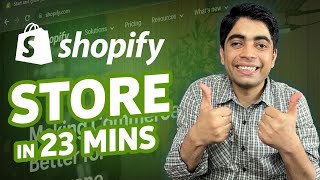 Shopify Store in 23 Mins - How To Build A Shopify Website - Shopify Beginner Guide