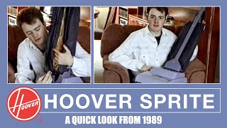 A Quick Look At A Hoover Sprite On My 20th Birthday