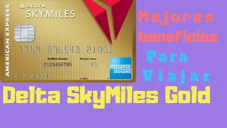 DELTA SKYMILES GOLD DE AMERICAN EXPRESS CREDITCARD✈🚗🌎🍔🏙