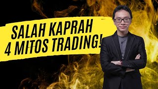 Trader Salah Kaprah karena 4 Mitos Trading Saham Berikut