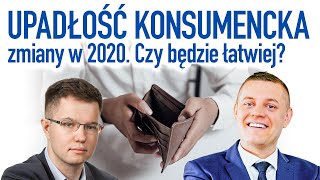 Upadłość konsumencka zmiany w 2020. Czy będzie łatwiej?