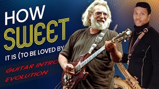 How Sweet It Is | Jerry Garcia Evolution '73-'91