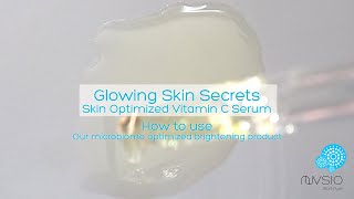 GLOWING SKIN SECRETS | Skin Optimized Vitamin C Serum | How To Use It