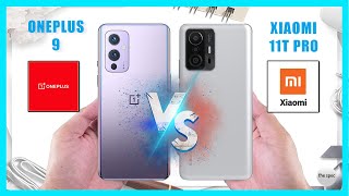 OnePlus 9 vs Xiaomi 11T PRO | Full Specifications Comparison